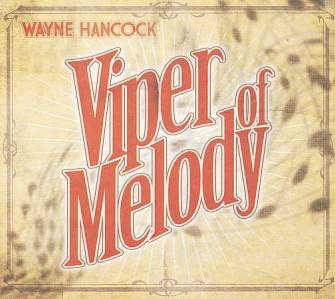 Hancock ,Wayne - Viper Of Melody